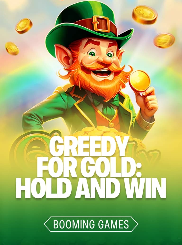 Greedy for Gold: Hold and Win