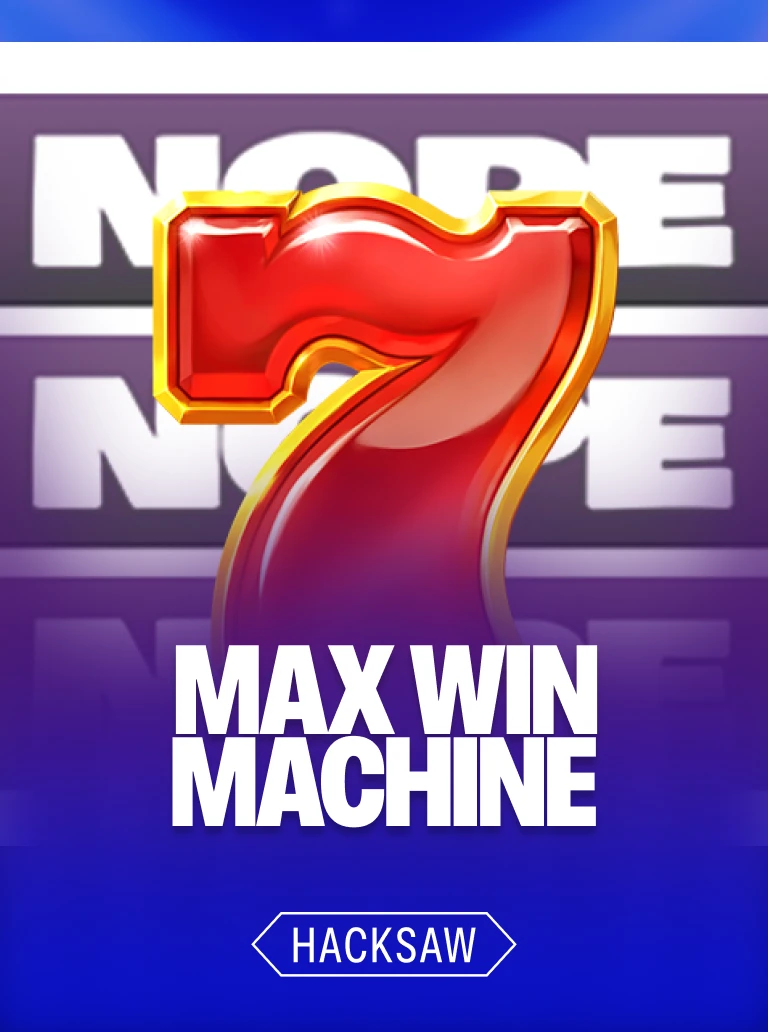 Max Win Machine